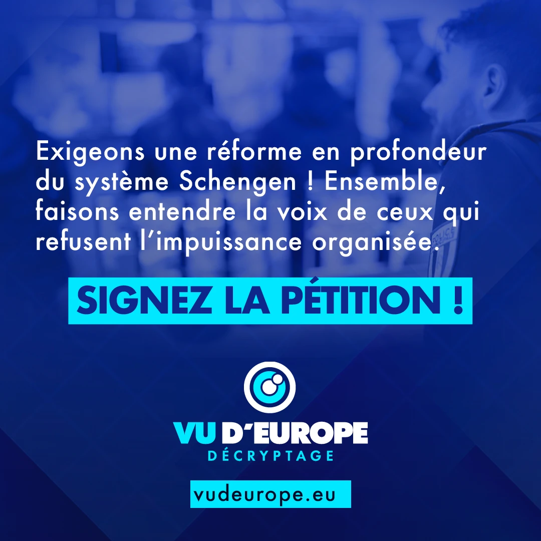 CONTRÔLE AUX FRONTIÈRES : L’UNION EUROPÉENNE OUVRIRAIT-ELLE ENFIN LES YEUX ?